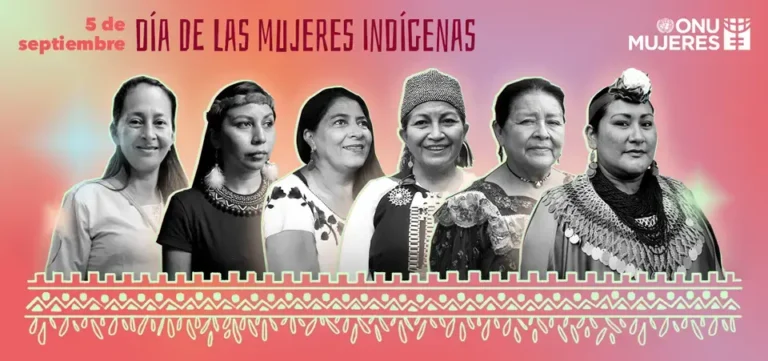 5 de septiembre:  Día Internacional de la Mujer Indígena